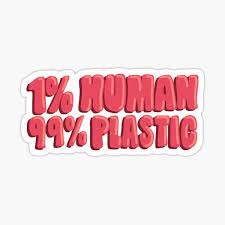 1% Human 99% Plastic Shane Dawson Check Me Out Song TikTok Meme Trendy  Quote Phrase Sticker for Sale by sherylwylie | Redbubble