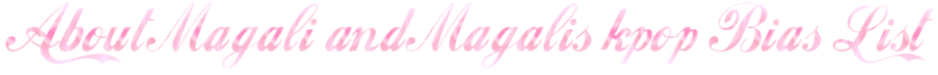 About-Magali-and-Magalis-kpop-9-22-2024.png