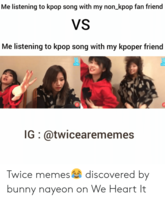 me-listening-to-kpop-song-with-my-non-kpop-fan-friend-49345770.png